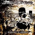 Suicide Of Demons : Devastate to Liberate